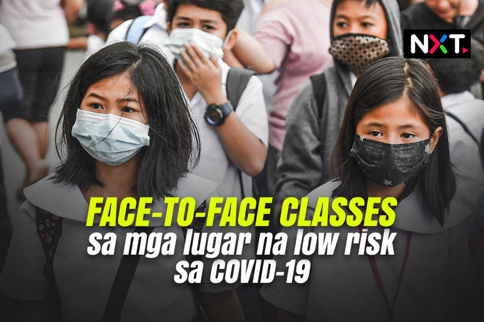 Face To Face Classes Sa Mga Lugar Na Low Risk Sa Covid Abs Cbn News