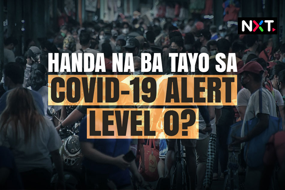 Handa Na Ba Tayo Sa COVID 19 Alert Level 0 ABS CBN News