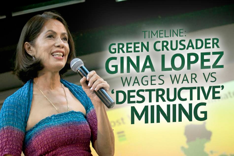 Timeline Green Crusader Gina Lopez Wages War Vs Destructive Mining 