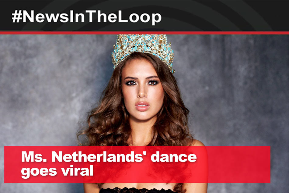 In the Loop Ms. Netherlands' dance goes viral ABSCBN News