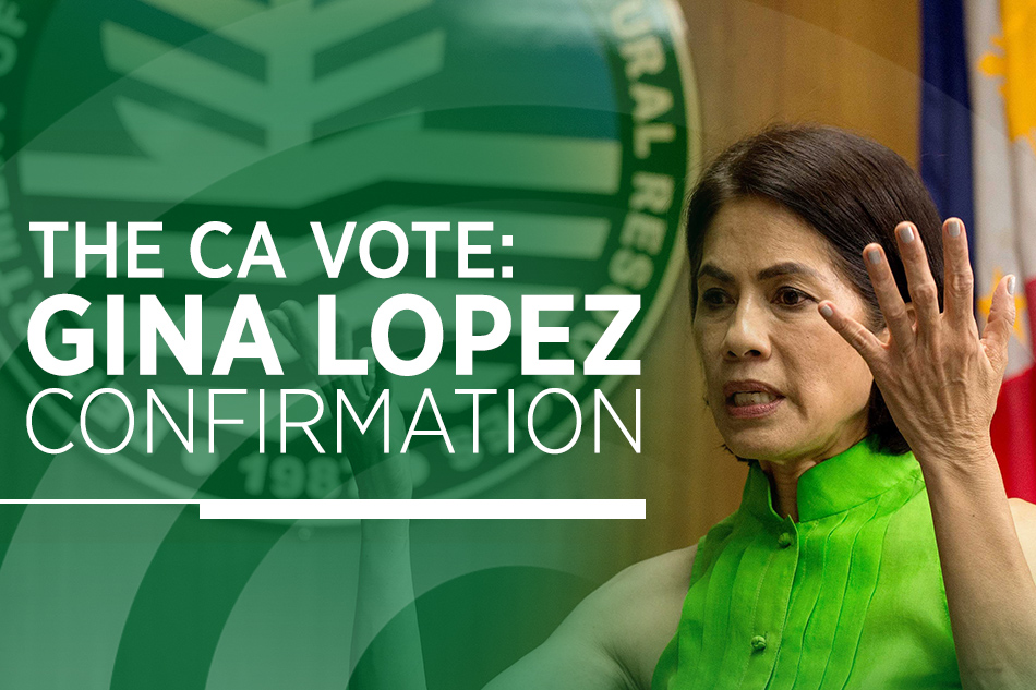 How The Ca Voted On Gina Lopez Appointment Abs Cbn News