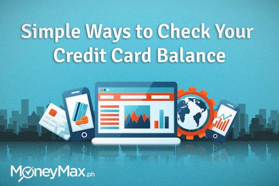 Simple Ways To Check Your Credit Card Balance | ABS-CBN News