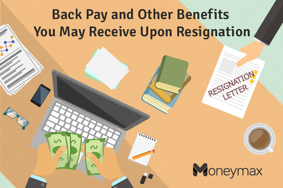 back-pay-and-other-benefits-you-may-receive-upon-resignation-abs-cbn-news