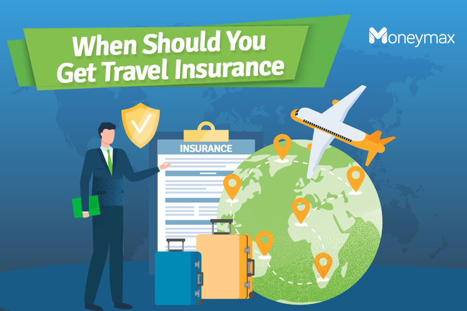 When should you get travel insurance? ABSCBN News