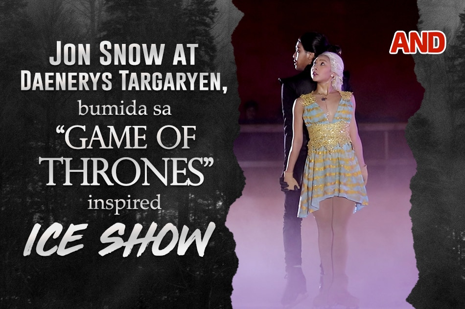 Jon Snow at Daenerys Targaryen, bumida sa 'Game of Thrones'-inspired ice show (9pm)