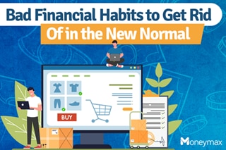 Bad financial habits to get rid of in the new normal