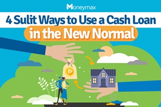 Four ways to use a cash loan in the new normal