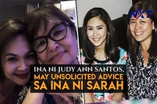 Ina ni Judy Ann Santos, may unsolicited advice sa ina ni Sarah