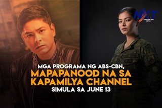 Mga programa ng ABS-CBN, mapapanood na sa Kapamilya Channel simula June 13