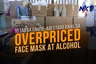 10 tao sa Cavite, arestado dahil sa overpriced face mask at alcohol