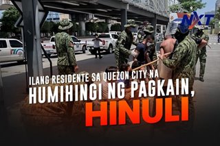 Ilang residente sa Quezon City na humihingi ng pagkain, hinuli