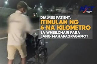 Dialysis patient, itinutulak nang 6 na kilometro sa wheelchair para makapagpagamot