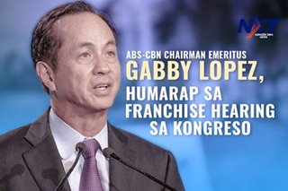 ABS-CBN Chairman Emeritus Gabby Lopez, humarap sa franchise hearing sa Kongreso