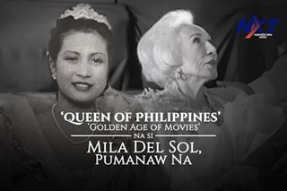 'Queen of Philippines' Golden Age of Movies' na si Mila del Sol, pumanaw na