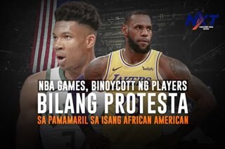NBA games, binoycott ng players bilang protesta sa pamamaril sa isang African American