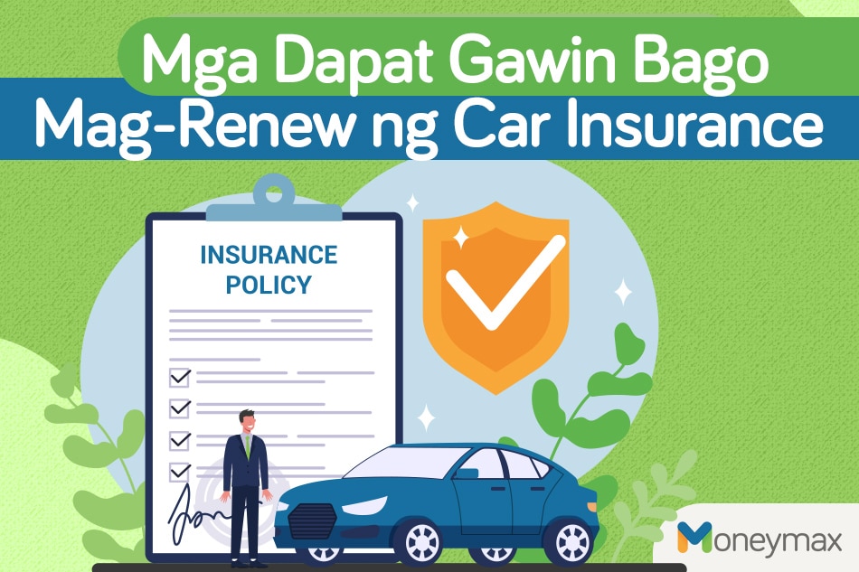 Mga Dapat Gawin Bago Mag-Renew ng Car Insurance | ABS-CBN News