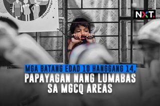 Mga batang edad 10 hanggang 14, papayagan nang lumabas sa MGCQ areas