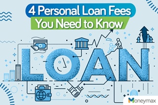4 personal loan fees you need to know