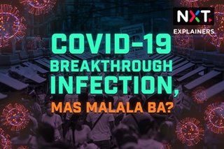 Bakit nagkakaroon ng COVID-19 breakthrough infections?
