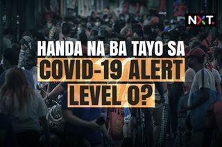Handa na ba tayo sa COVID-19 Alert Level 0?