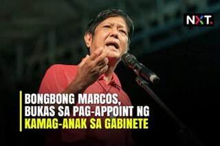Marcos, bukas sa pag-appoint ng kamag-anak sa gabinete