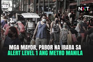 Mayors, pabor sa Alert Level 1 para sa Metro Manila