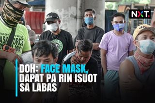 DOH: Face mask, dapat pa rin isuot sa labas 