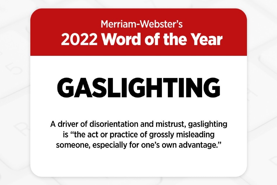 'Gaslighting' is word of the year for MerriamWebster ABSCBN News