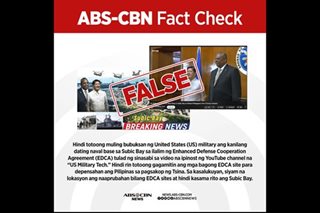 FACT CHECK: Di magtatayo ng US naval base sa Subic Bay sa ilalim ng EDCA
