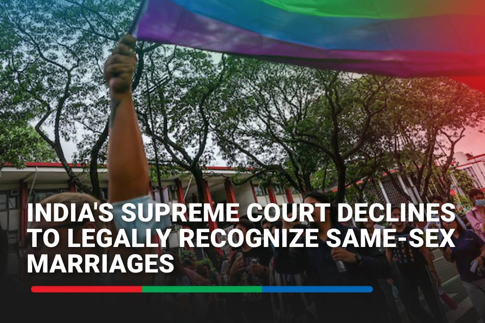 Indias Supreme Court Declines To Legally Recognize Same Sex Marriages Abs Cbn News 6668