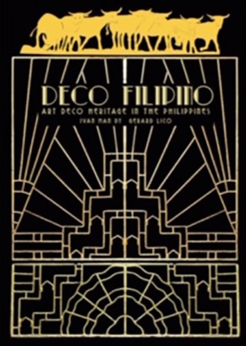 This book toasts Art Deco style in the PH, from cinemas to cemeteries, in 500+ archival images 5