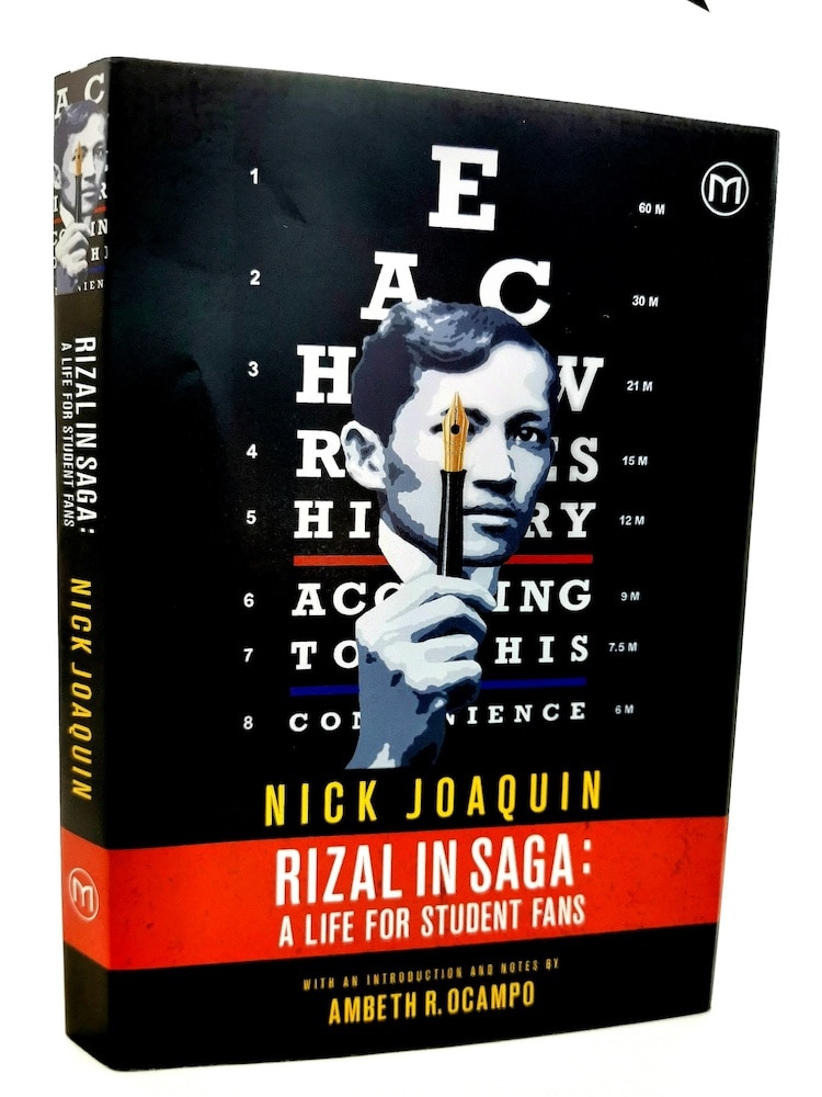 The new edition of National Artist Nick Joaquin’s 1996 Rizal Biography “Rizal in Saga: A Life for Student Fans