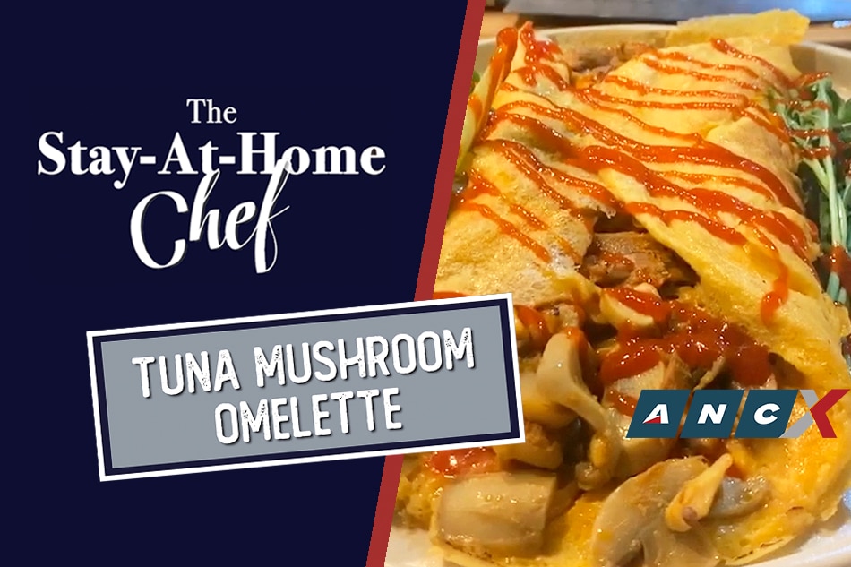 This Tuna Mushroom Omelet by Chef JP is a meal on its own  The Stay-ay-Home Chef 2