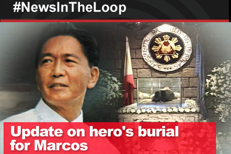 In The Loop Update On Heros Burial For Marcos Abs Cbn News